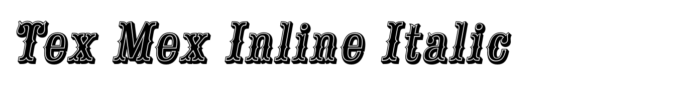 Tex Mex Inline Italic